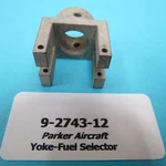 Wwii Aircraft Warbird Fuel Selector Valve Yoke Parker 9-2743-12 Fork P51 AT6 +?. Fixed Price $37.50.