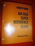 2008-12 Motor Air Bag Quick Reference Guide Service Manual Domestic Imports. Fixed Price $27.89.